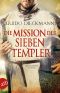 [Die Templer-Saga 03] • Die Mission der sieben Templer